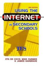 Using the Internet in Secondary Schools af Eta de Cico