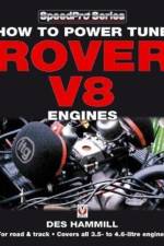 How to Power Tune Rover V8 Engines for Road & Track