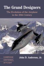 The Grand Designers af John D. Anderson Jr