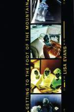 Getting to the Foot of the Mountain af Lisa (Author) Evans