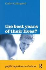 The Best Years of Their Lives? af Cedric Cullingford