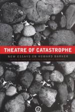 Theatre of Catastrophe af David Ian Rabey
