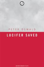 Lucifer Saved af Peter Oswald