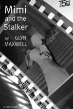 Mimi and the Stalker af Glyn (Author) Maxwell