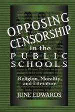 Opposing Censorship in Public Schools af June Edwards