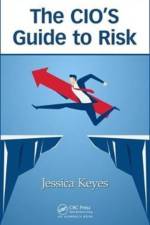 The CIO’s Guide to Risk af Jessica Keyes