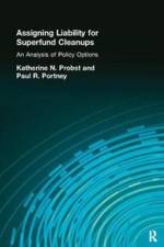 Assigning Liability for Superfund Cleanups af Katherine N. Probst