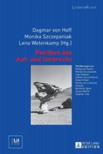 Poetiken Des Auf- Und Umbruchs