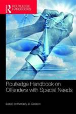Routledge Handbook on Offenders with Special Needs