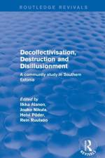 Revival: Decollectivisation, Destruction and Disillusionment (2001) af Ilkka Alanen