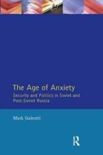 The Age of Anxiety af Mark Galeotti