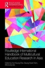 Routledge International Handbook of Multicultural Education Research in Asia Pacific