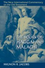 Books of Haggai and Malachi af Mignon R. Jacobs