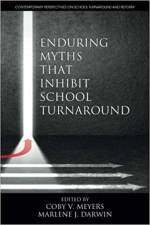 Enduring Myths That Inhibit School Turnaround
