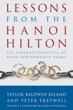 Lessons from the Hanoi Hilton af Taylor B. Kiland