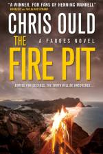 Fire Pit (Faroes Novel 3) af Chris Ould