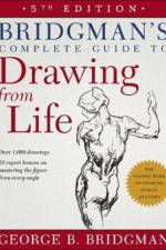 Bridgman's Complete Guide to Drawing from Life af George B. Bridgman