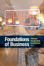 Foundations of Business af William (Texas A&M University) Pride