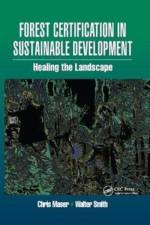 Forest Certification in Sustainable Development af Walter Smith