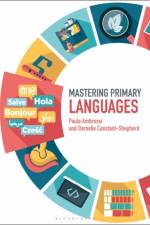 Mastering Primary Languages af Paula (IOE Ambrossi