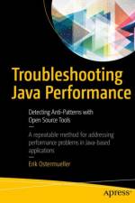 Troubleshooting Java Performance af Erik Ostermueller