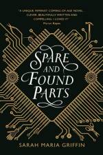 Spare and Found Parts af Sarah Maria Griffin