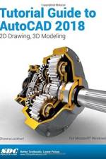 Tutorial Guide to AutoCAD 2018 af Shawna (SDC Publications Lockhart