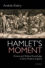 Hamlet's Moment af Andras (Associate Professor Kisery