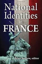 National Identities in France af Brian Sudlow