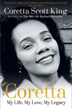 Coretta: My Life, My Love, My Legacy af Coretta Scott King