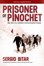Prisoner of Pinochet af Sergio Bitar