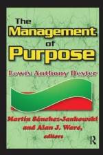 The Management of Purpose af Lewis Anthony Dexter