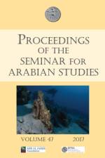 Proceedings of the Seminar for Arabian Studies Volume 47 2017
