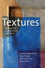 Textures af Elizabeth Berglund Hall
