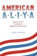 American Aliya af Chaim I. Waxman