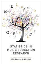 Statistics in Music Education Research af Joshua A. (Associate Professor in Music Education and Director of the Hartt String Project Russell