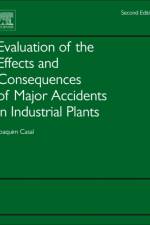 Evaluation of the Effects and Consequences of Major Accidents in Industrial Plants af Joaquim (Universitat Politecnica de Catalunya Casal