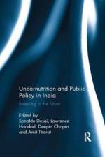 Undernutrition and Public Policy in India