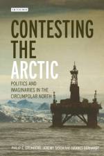 Contesting the Arctic af Philip E. Steinberg