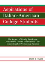 Aspirations of Italian-American College Students af Joseph R. Franco