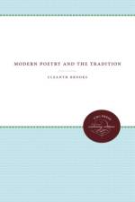 Modern Poetry and the Tradition af Cleanth Brooks