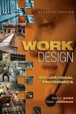 Work Design: Occupational Ergonomics af Stephan Konz