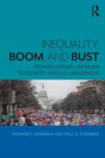 Inequality, Boom, and Bust af Howard J. (University of California Riverside Sherman