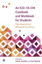 An ICD–10–CM Casebook and Workbook for Students