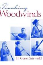 Teaching Woodwinds af Harold (Towson University) Griswold
