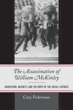 The Assassination of William McKinley af Cary Federman