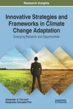 Innovative Strategies and Frameworks in Climate Change Adaptation af Alexander G. Flor