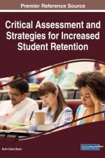 Critical Assessment and Strategies for Increased Student Retention