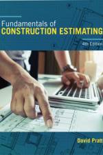 Fundamentals of Construction Estimating af David (Consultant) Pratt