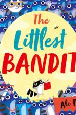 The Littlest Bandit af Ali Pye